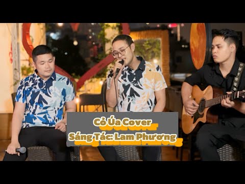 CỎ ÚA Live || Cover || NSUT DV THÁI SƠN, DV CƯỜNG CÁ, A KING LỨU GUITAR