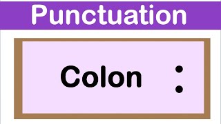 COLON | English grammar | How to use punctuation correctly
