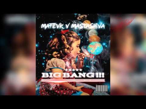 Mafevk V Masta Shiva - Big Bang (YENİ-2016)