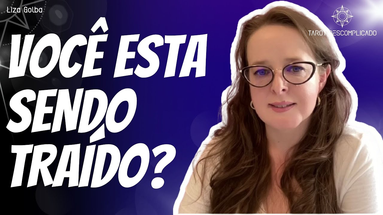 TRAIÇÃO NO TAROT = COMO DESCOBRIR SE VOCÊ ESTA SENDO TRAÍDO | TAROT DESCOMPLICADO
