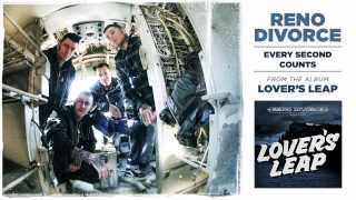 Reno Divorce - Every Second Counts (Official Track)