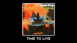 Uriah Heep - Time to Live (lyrics)