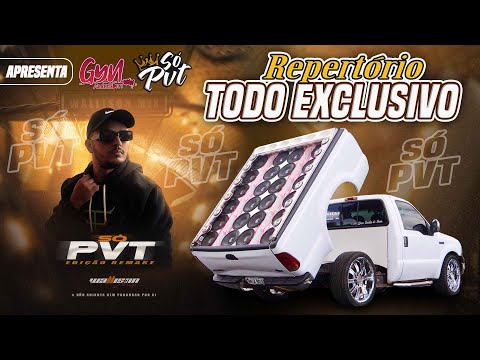 CD SÓ PVT VOLUME 4 REPERTÓRIO EXCLUSIVO 2023 DJ WALISON MIX ( Gyn Auto Som )