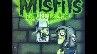 Misfits - Project 1950 (Full Album)