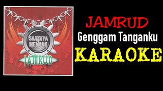 Download lagu Jamrud - Genggam tanganku (karaoke) mp3