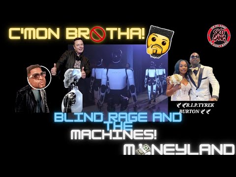 C'MON BR🚫THA!-BLIND RAGE AND THE MACHINES!🤬🤖😳