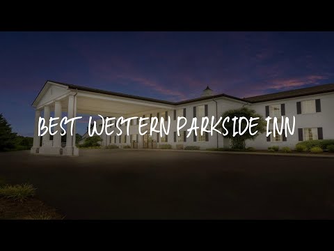 Best Western Parkside Inn Review - Frankfort , United States of America
