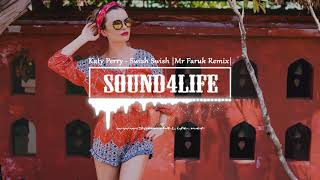 Katy Perry - Swish Swish (Mr Faruk Remix)