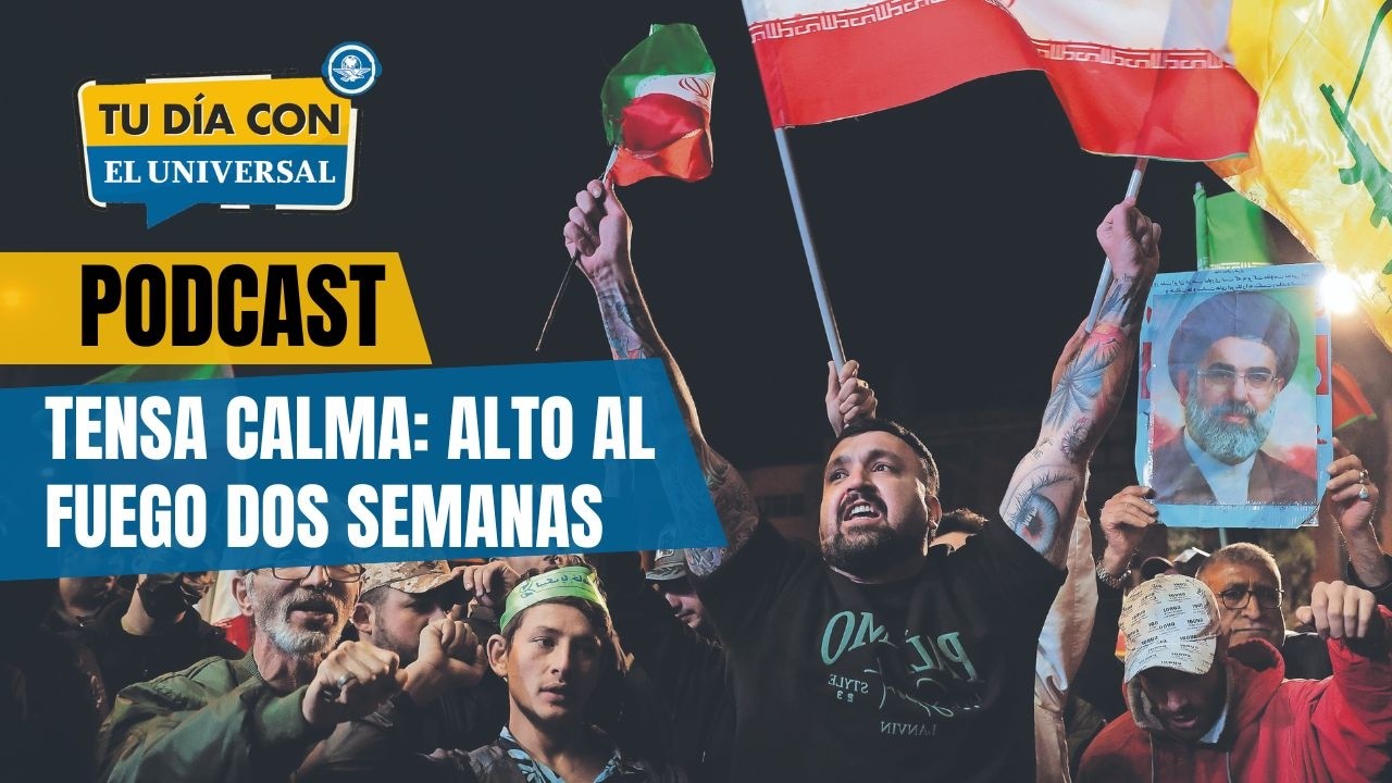 ¡Tensa calma! EU e Irán pactan alto al fuego por dos semanas  | TU DÍA CON EL UNIVERSAL