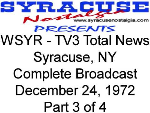 TV3 Total News (audio only) - Part 3 - 12/24/72 - Syracuse NY
