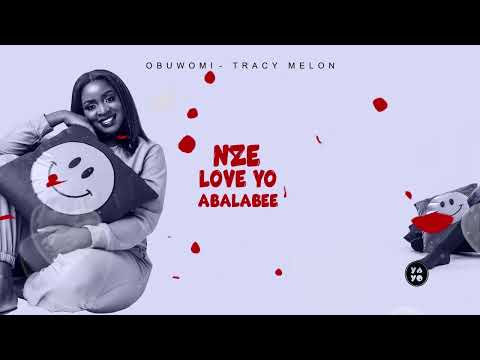 Tracy Melon- Obuwoomi [Official Lyric Video]