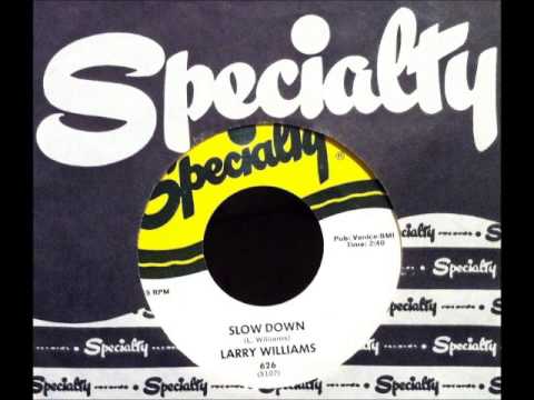 Larry Williams - Slow Down on 1958 Specialty 45 Record.