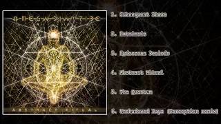 OMEGA DIATRIBE - ABSTRACT RITUAL (FULL EP 2015/HD)