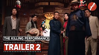 The Killing Performance (2024) 戏杀 - Movie Trailer 2 - Far East Films
