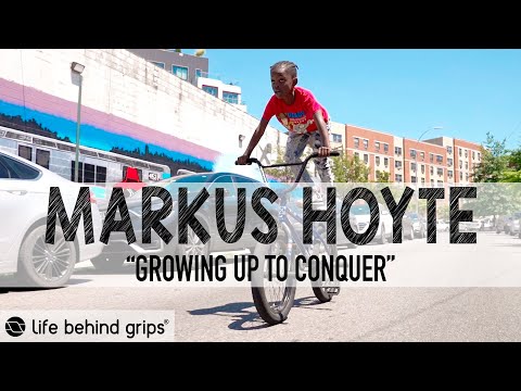 Professional BMX Athlete Markus Hoyte in "Growing Up to Conquer" | LV5 | LIFE BEHIND GRIPS