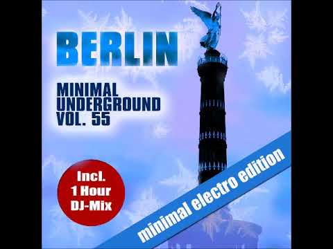 Berlin Minimal Underground Vol. 55 Continuous DJ Mix by Sven Kuhlmann