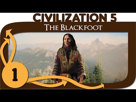 Civilization 5 - Let's Play Blackfoot - Ep. 1 - Civ 5 Deity Gameplay