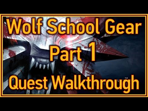 The Witcher 3: Wild Hunt - Wolf School treasure hunt (part 1)