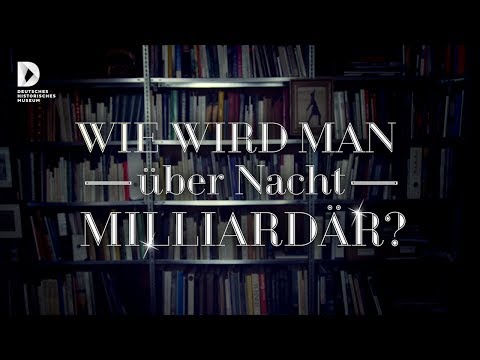 Wie wird man über Nacht Milliardär? | DHM HisTutorial Folge 3