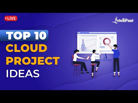 , title : '10 Cloud Project Ideas | Top Cloud Computing Projects | Cloud Projects For Beginners | Intellipaat'