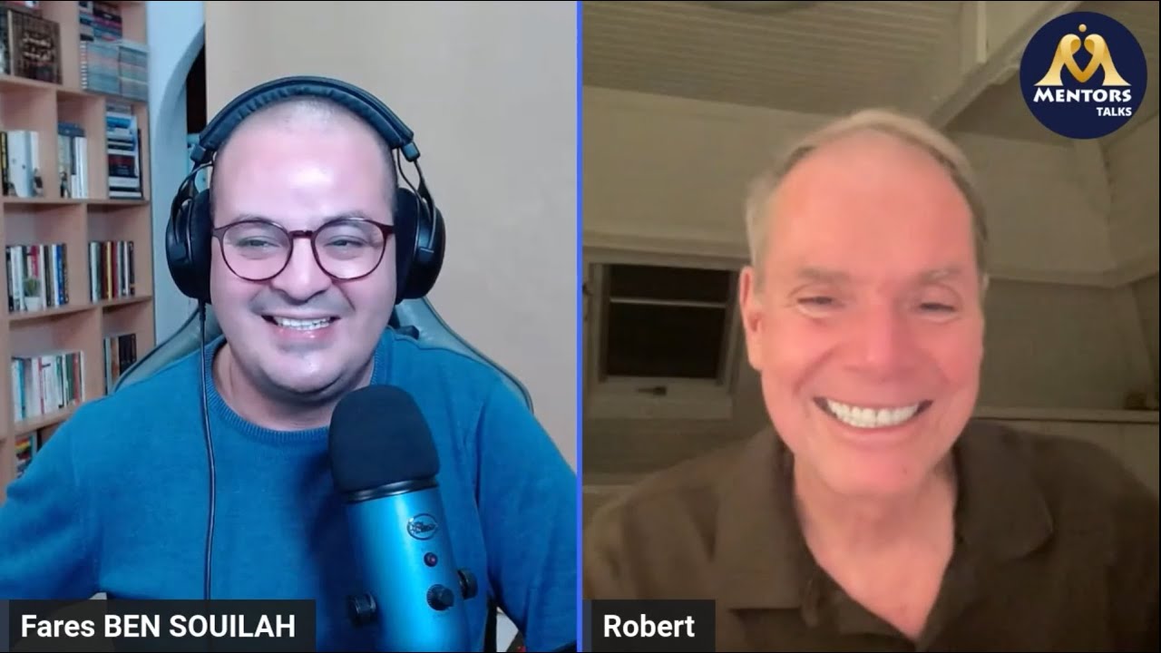 The Power of Mindset Change  Why Mindset Matters Most with Robert DILTS hosted by Fares BEN SOUILAH