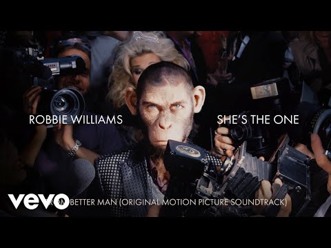 Robbie Williams - She's the One (from 'Better Man' Soundtrack) ft. Kayleigh McKnight