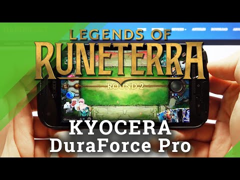 Discover Performance of Kyocera DuraForce Pro - Legends of Runeterra Gameplay