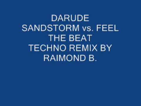 Darude Sandstorm vs Feel the Beat
