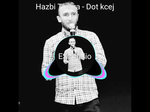 Hazbi Therra - Dot kcej