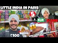 Little INDIA in PARIS 😱 SCAMS IN PARIS | INDIAN GROCERY IN PARIS | BIRYANI