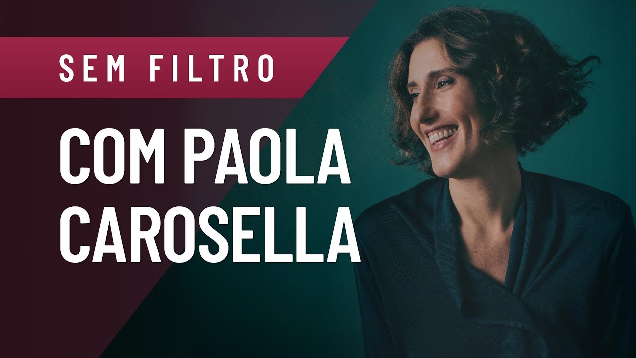 PAOLA CAROSELLA: OS AMORES, MANIAS E PRAZERES DA CHEF | SEM FILTROS