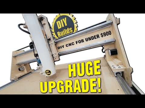 Upgrading my DIY CNC Router for Under $900 - Free Plans!