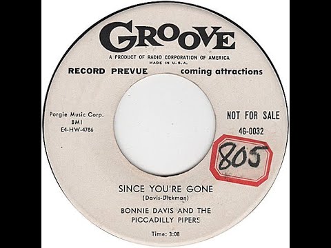 BONNIE DAVIS & THE PICCADILLY PIPERS  SINCE YOU'RE GONE
