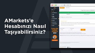 AMarkets’e Hesabınızı Nasıl Taşıyabilirsiniz? | AMarkets