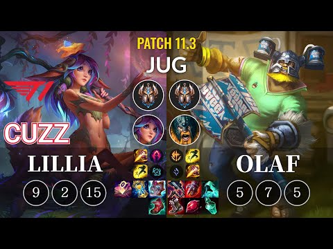 T1 Cuzz Lillia vs Olaf Jungle - KR Patch 11.3
