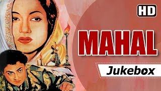 Mahal 1949 Songs (HD) - Ashok Kumar - Madhubala -  Khemchand Prakash Hits
