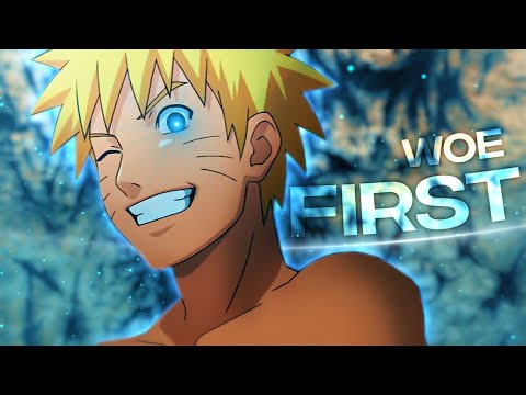 First Woe - Naruto  [AMV/EDIT] ! ✨