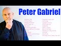 Peter Gabriel Best Songs Playlist Top 20 Songs Of Peter Gabriel