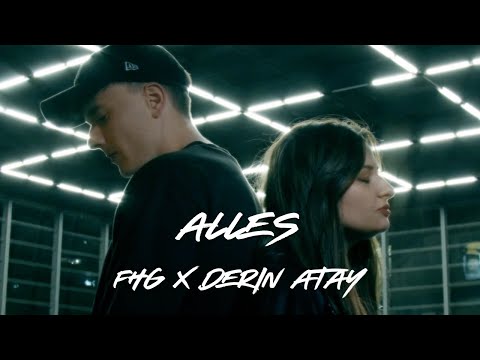 FHG x DERIN ATAY - ALLES (Prod. Crater & Wavy Szn) [Official Video]