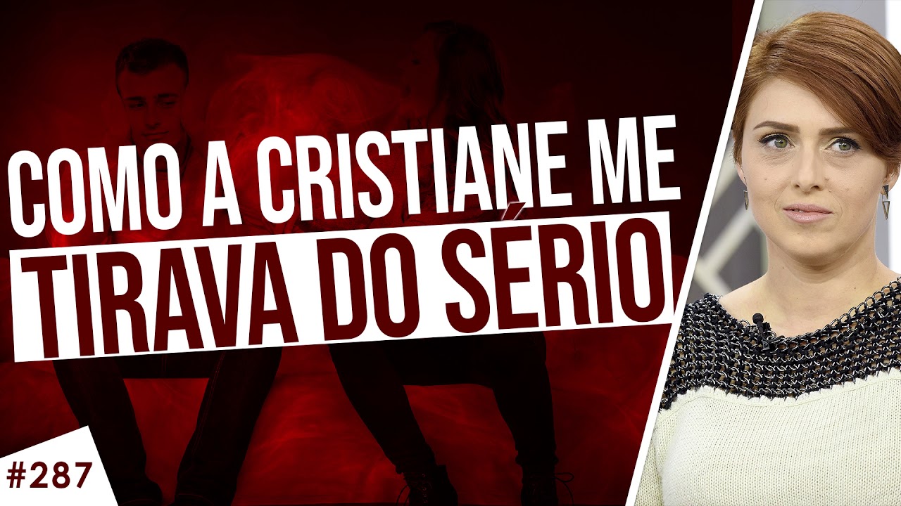 Sérgio Moro e como a Cristiane me tirava do sério