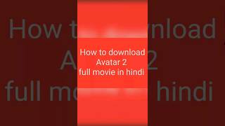 How to download avatar 2 the way of water in hindi dubbed #shorts #youtubeshorts #avatar