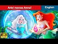 Elsa's world: Ariel Rescue Anna 👸 Stories for Teenagers 🌛 Fairy Tales in English | WOA Fairy Tales