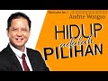 HIDUP ADALAH PILIHAN ADRIE WONGSO MOTIVATOR NO 1 INDONESIA INSPIRASI DHAMMA