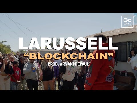 LaRussell, Armani DePaul - Blockchain | Live From The Pergola