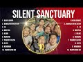 Silent Sanctuary Album 💚 Silent Sanctuary Top Songs 💚 Silent Sanctuary Full Album