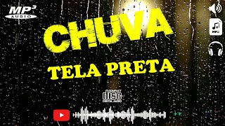 01 - 30 Minutos Som de Chuva para Dormir e Relaxar Tela Preta Chuva para Dormir  ASMR Chuva