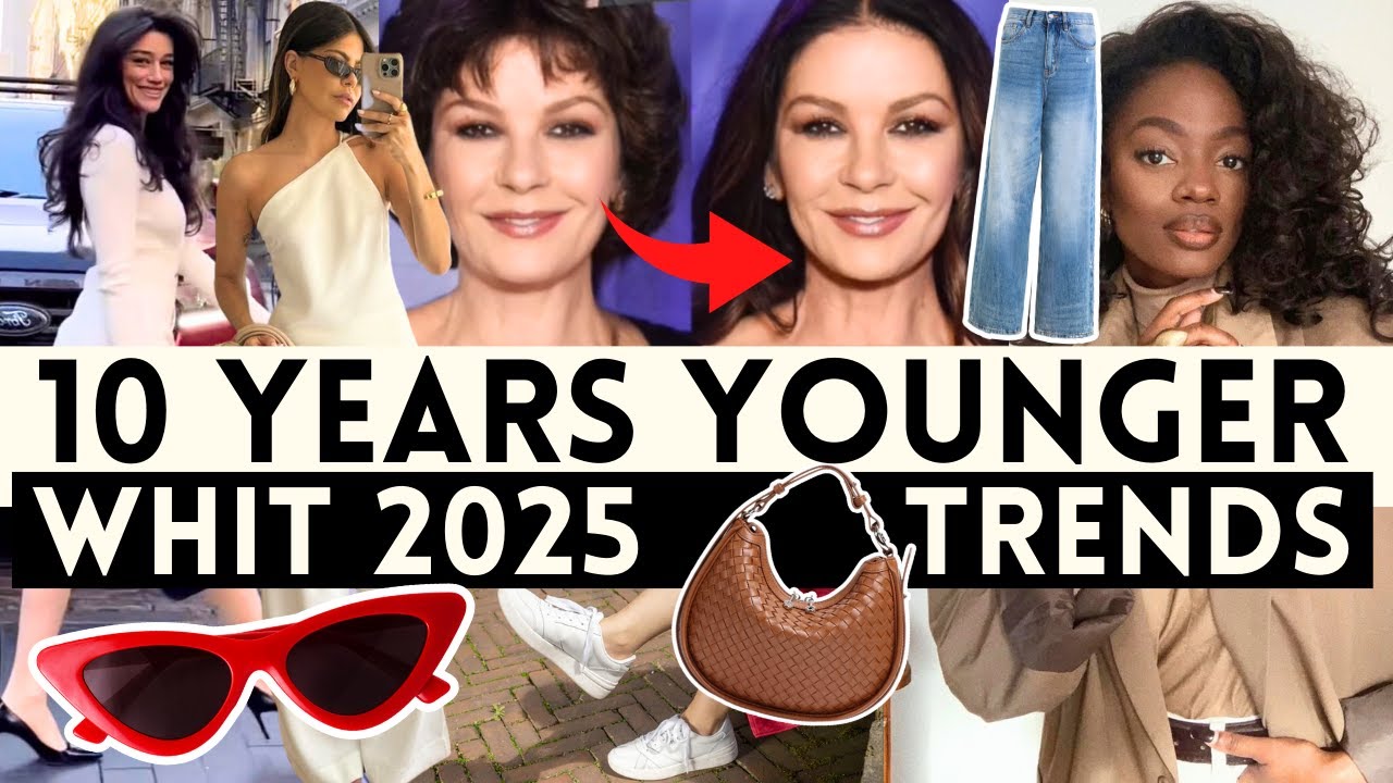 🔴HOW TO LOOK 10 YEARS YOUNGER IN 2025!