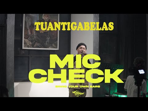 Mic Check : Tuantigabelas - Gue dari Jakbar Nyet