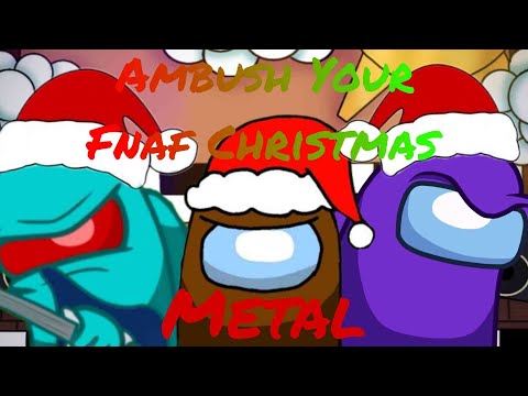 Ambush Your Fnaf Christmas