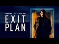 Exit Plan - Official Trailer